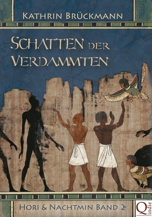 Brückmann, Kathrin. Schatten der Verdammten - Hori & Nachtmin Band 2. Qindie, 2021.