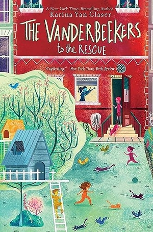 Glaser, Karina Yan. The Vanderbeekers to the Rescue. HarperCollins, 2020.