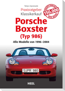 Praxisratgeber Klassikerkauf Porsche Boxster (Typ 986)