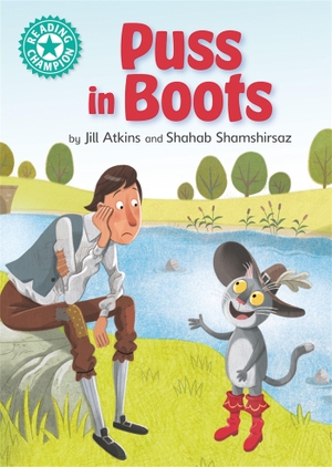 Atkins, Jill. Reading Champion: Puss in Boots - Independent Reading Turquoise 7. Hachette Children's Group, 2021.