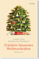 Fräulein Susannes Weihnachtsfest. Erzählung