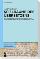 Spielräume des Übersetzens