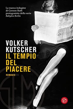 Kutscher, Volker. Il tempio del piacere. SEM, 2022.