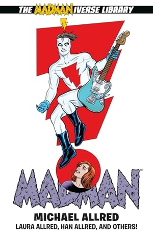 Allred, Laura / Michael Allred. Madman Omnibus Volume 3. Dark Horse Comics,U.S., 2026.