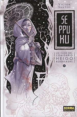 Santos, Víctor. Un caso del comisario Heigo Kobayashi. Norma Editorial, S.A., 2016.