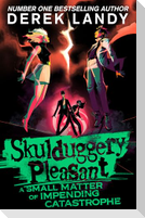 SKULDUGGERY_SMALL MATTER OF PB