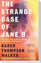The Strange Case of Jane O.
