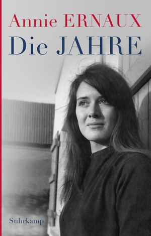 Ernaux, Annie. Die Jahre - Geschenkausgabe | Nobelpreis für Literatur 2022. Suhrkamp Verlag AG, 2023.