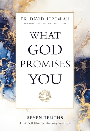 Jeremiah, David. What God Promises You - Seven Truths That Will Change the Way You Live. Thomas Nelson, 2026.