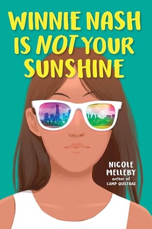 Melleby, Nicole. Winnie Nash Is Not Your Sunshine. Little, Brown Books for Young Readers, 2024.