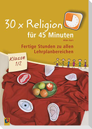 30 x Religion für 45 Minuten Klasse 1/2