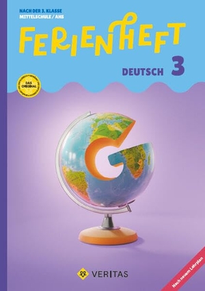 Latscha, Dominik / Manuela Weber-Leb. Ferienheft Deutsch -  3. Klasse MS/AHS -Lehrplan 2023 - Mit eingelegten Lösungen - Nach 3. Klasse MS/AHS. Veritas Verlag, 2026.