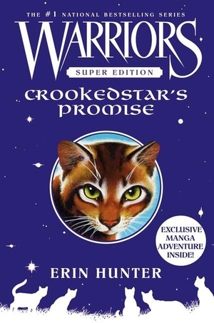 Hunter, Erin. Warriors Super Edition: Crookedstar's Promise. , 2011.
