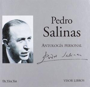 Salinas, Pedro. Antología personal. Visor libros, S.L., 2010.