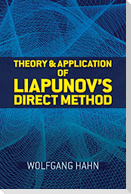 Theory and Application of Liapunov's Direct Method