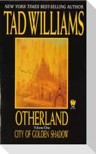 Otherland 1. City of Golden Shadows