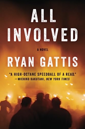 Gattis, Ryan. All Involved. HarperCollins, 2016.