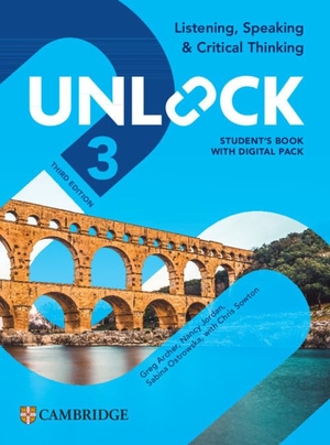 Archer, Greg / Jordan, Nancy et al. Unlock Level 3 Listening, Speaking and Critical Thinking Student's Book with Digital Pack. Cambridge University Press & Assessment, 2025.
