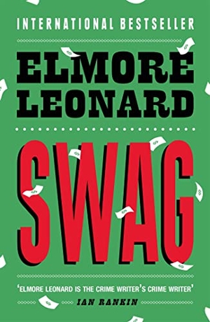Leonard, Elmore. Swag. Paperblanks, 2011.