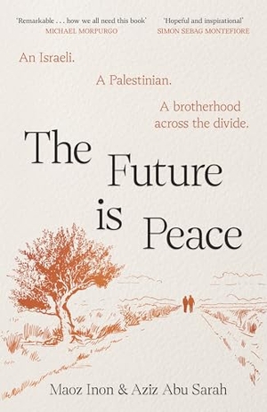 Sarah, Aziz Abu / Maoz Inon. The Future Is Peace. Canongate Books, 2026.