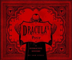 Stall, Sam. Dracula's Heir. Quirk Books, 2008.