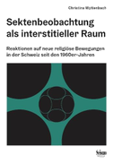 Sektenbeobachtung als interstitieller Raum