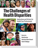 The Challenges of Health Disparities