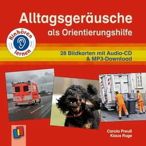 Preuß, Carola / Klaus Ruge. Alltagsgeräusche als Orientierungshilfe - 28 Bildkarten mit Audio-CD & MP3-Download zum Hörverstehen. Verlag an der Ruhr GmbH, 2025.