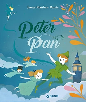 Barrie, James Matthew. Peter Pan. Giunti Editore, 2022.