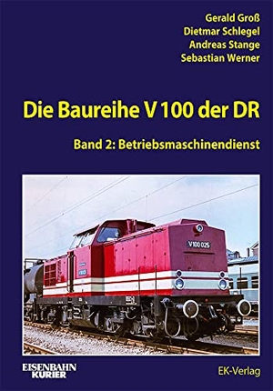 Groß, Gerald / Schlegel, Dietmar et al. Die Baureihe V 100 der DR - Band 2 - Betriebsmaschinendienst. Ek-Verlag EisenbahnKurier, 2024.