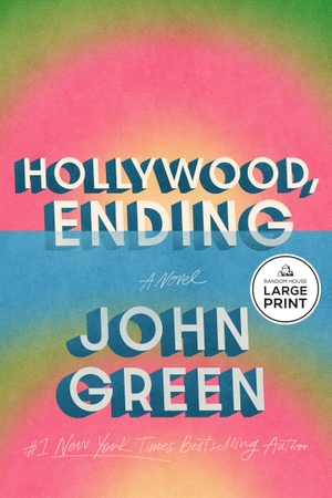 Green, John. Hollywood, Ending. Diversified Publishing, 2026.