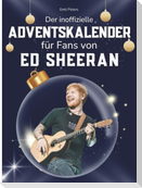 Der inoffizielle Adventskalender für Fans von Ed Sheeran