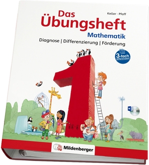 Simon, Nina / Hendrik Simon. Das Übungsheft Mathematik 1 - Diagnose | Differenzierung | Förderung. Mildenberger Verlag GmbH, 2021.