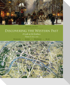 Discovering the Western Past: A Look at the Evidence, Volume II: Since 1500