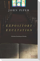 Expository Exultation