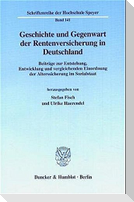 Geschichte und Gegenwart der Rentenversicherung in Deutschland.