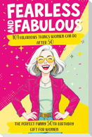 Fearless and Fabulous 101 Hilarious Things Women Can Do After 50