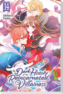 The Dark History of the Reincarnated Villainess, Vol. 14