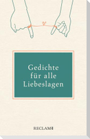 Gedichte für alle Liebeslagen