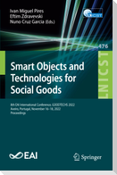 Smart Objects and Technologies for Social Goods