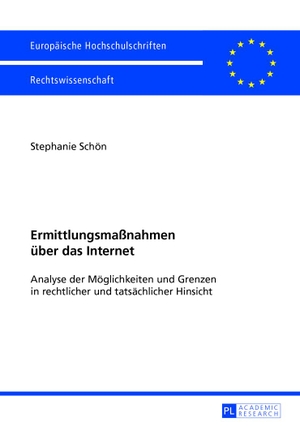 Rebell, Stephanie. Ermittlungsmaßnahmen über das Internet - Analyse der Möglichkeiten und Grenzen in rechtlicher und tatsächlicher Hinsicht. Peter Lang, 2013.