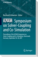 IUTAM Symposium on Solver-Coupling and Co-Simulation