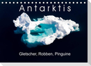 Antarktis  Gletscher, Robben, Pinguine (Tischkalender 2022 DIN A5 quer)