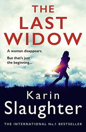Slaughter, Karin. The Last Widow. HarperCollins Publishers, 2020.