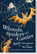Bug Club Independent Fiction Year Two White A Wizards, Spiders and Castles