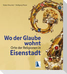 Wo der Glaube wohnt