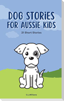 Dog Stories for Aussie Kids