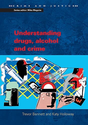 Bennett. Understanding Drugs, Alcohol and Crime. McGraw-Hill Publishing Company, 2005.