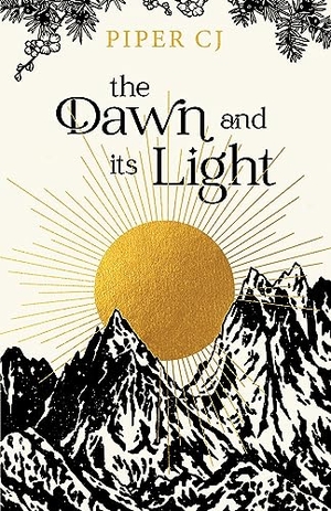 Cj, Piper. The Dawn and Its Light. Sourcebooks, 2024.