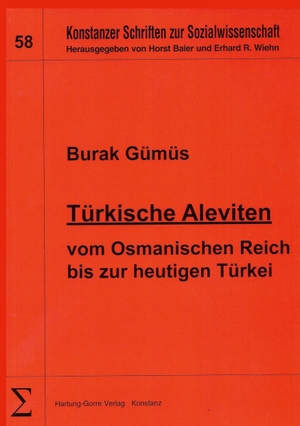 Gümüs, Burak. Türkische Aleviten - Vom Osmanischen Reich bis zur heutigen Türkei. Hartung-Gorre, 2021.